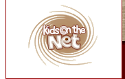 a project of Kids on the Net
